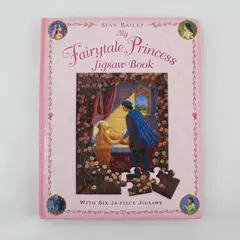 VTG My Fairytale Princess Jigsaw Book Sian Bailey Six 24-Piece Puzzles 2005 HC