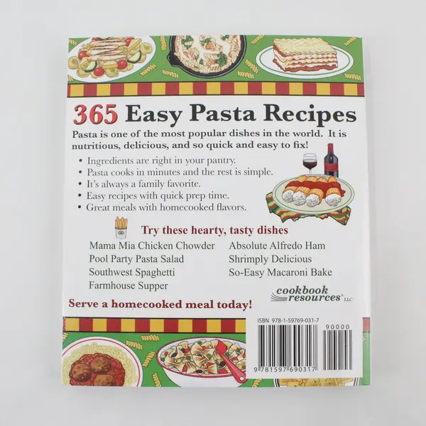365 Easy Pasta Recipes Delicious Versatile Recipes for Easy Meals 2008 PB Good