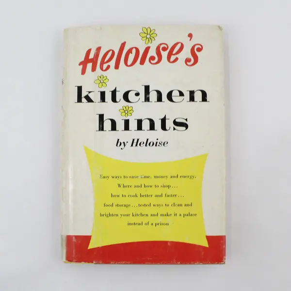 Vintage Heloise's Kitchen Hints by Heloise 1963 Hardcover DJ Book Club Edition