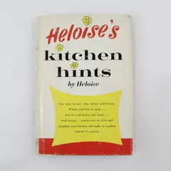 Vintage Heloise's Kitchen Hints by Heloise 1963 Hardcover DJ Book Club Edition