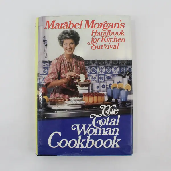 Total Woman Cookbook Marabel Morgan's Handbook for Kitchen Survival 1980 HC DJ