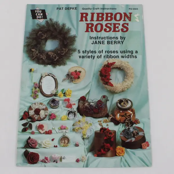 1984 Craft World Ribbon Roses Leaflet 5 Styles Jane Berry Pat Depke