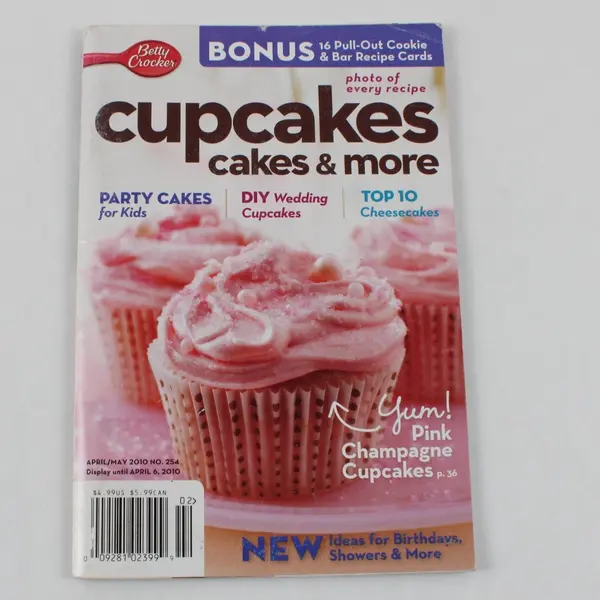 Betty Crocker Cupcakes Cakes & More April/May 2010 No. 254
