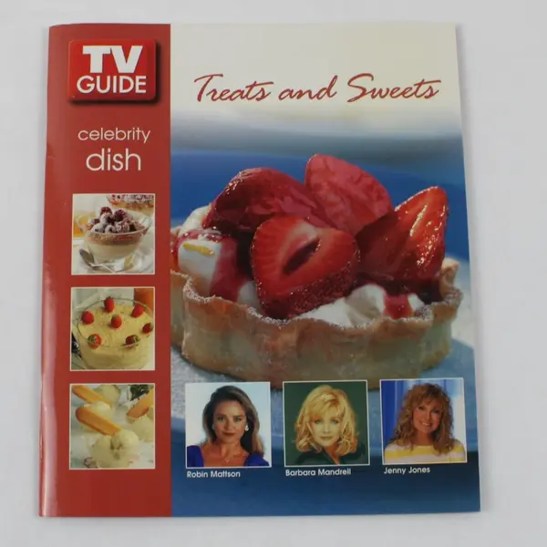 TV Guide Treats and Sweets Celebrity Dish 2004 Cookbook 