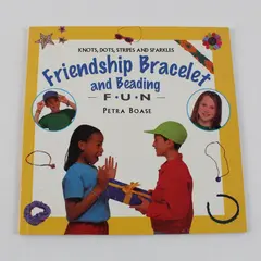 Knots Dots Stripes and Sparkles Friendship Bracelet and Beading Fun Petra Boase