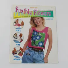1990 Fusible Flowers Iron-On Craft Book Nan & Barry Geller ISBN 0937769185