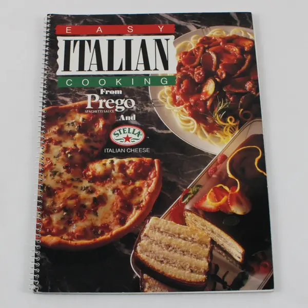 1991 Vintage Easy Italian Cooking From Prego and Stella Cookbook