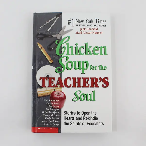 Chicken Soup for the Teacher's Soul Hardcover 2002 Jack Canfield & Mark Hansen