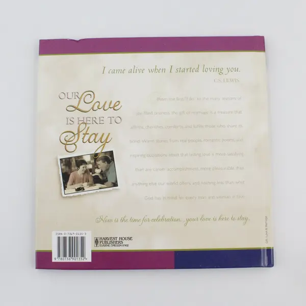 Our Love Is Here to Stay: Inspiring Stories of Lasting Love D Kopp H Kopp HC