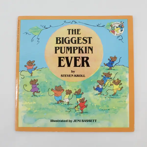 The Biggest Pumpkin Ever Steven Kroll Jeni Bassett 1984 Paperback Ages 3-7