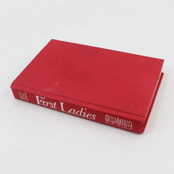 First Ladies Betty Boyd Caroli 2nd Ed 1997 HC BC Ed ISBN 1-56865-387-5 No DJ