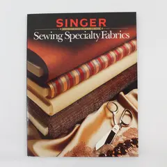 Vintage Singer Sewing Reference Library Sewing Specialty Fabrics 1986