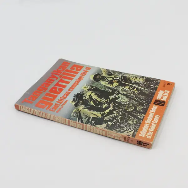 VTG Tanganyikan Guerrilla East African Campaign 1914-18 Major J R Sibley 1971 PB