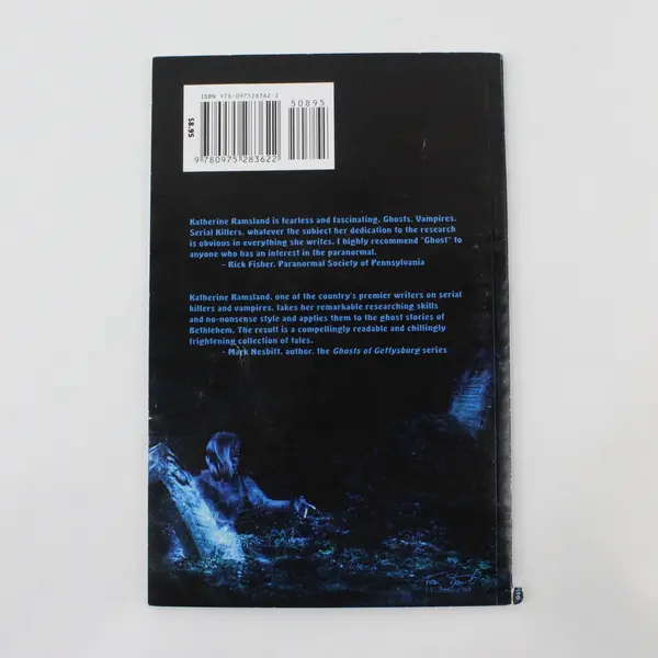 Bethlehem Ghosts Historical Hauntings Katherine Ramsland Dana DeVito Signed 2007
