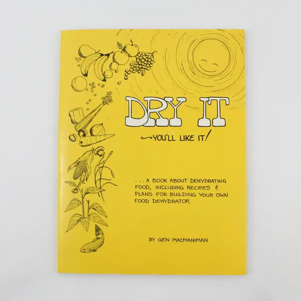Dry It-You'll Like It! Book About Food Dehydration Gen MacManiman VTG 1974 PB 