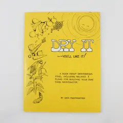 Dry It-You'll Like It! Book About Food Dehydration Gen MacManiman VTG 1974 PB 