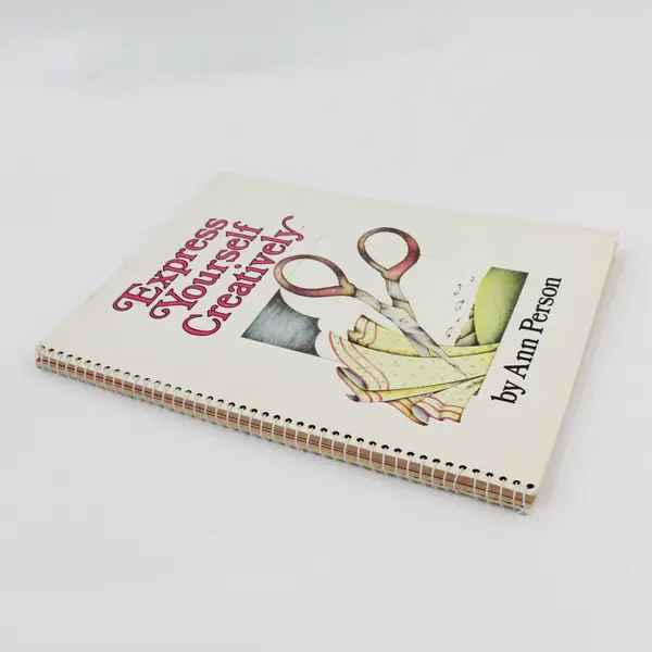 Vintage Express Yourself Creatively SC Book 1980 First Ed., Ann Person 