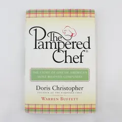 The Pampered Chef Doris Christopher The Story of Pampered Chef 1st Ed 2005 HC DJ