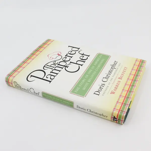 The Pampered Chef Doris Christopher The Story of Pampered Chef 1st Ed 2005 HC DJ