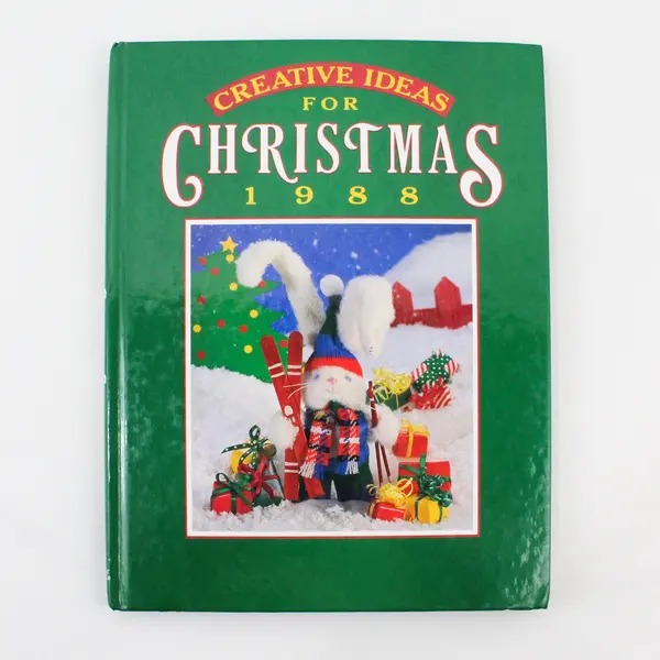 VTG Creative Ideas for Christmas 1988 Kathleen English Alison Nichols Hardcover
