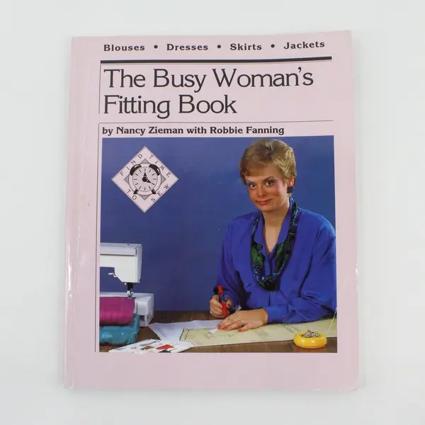 1989 The Busy Woman's Fitting Book Nancy Zieman Robbie Fanning Paperback