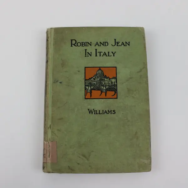 Robin and Jean in Italy Lawrence S. Williams 1934 Hardcover Book