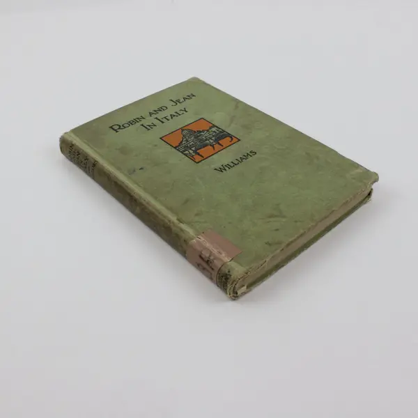 Robin and Jean in Italy Lawrence S. Williams 1934 Hardcover Book