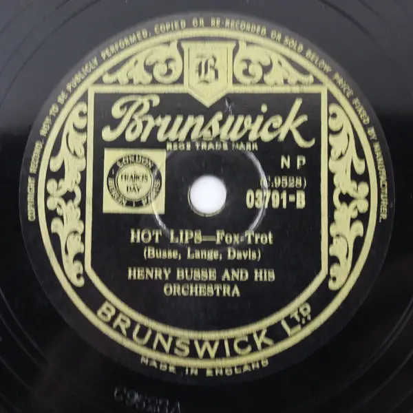 Brunswick C9526 78RPM Shellac Wang Wang Blues/Hot Lips Henry Busse & His