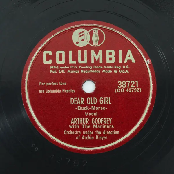 Columbia 38721 Arthur Godfrey Candy & Cake/Dear Old Girl 10" Shellac Record
