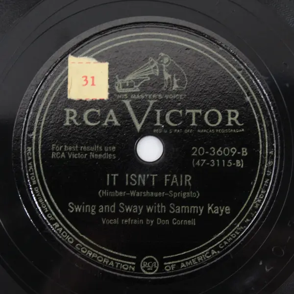 RCA Victor Sammy Kaye It Isn't Fair/My Lily & My Rose 10" 78RPM Shellac Record
