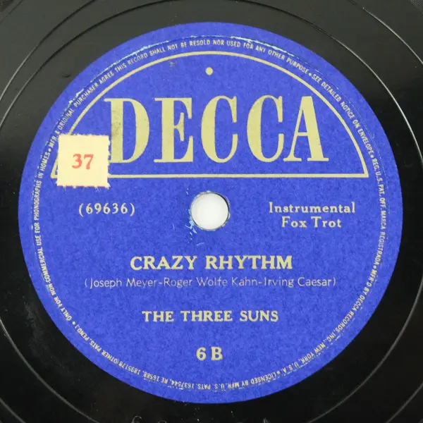  The Three Suns Crazy Rhythm/ Beyond The Blue Horizon 10" Shellac Record