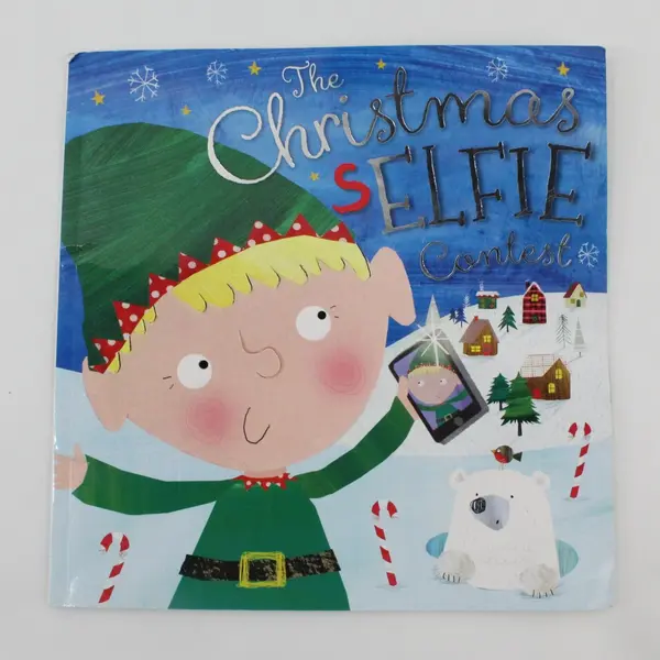 The Christmas SELFIE Contest Rosie Greening 2017 Paperback Make Believe Ideas
