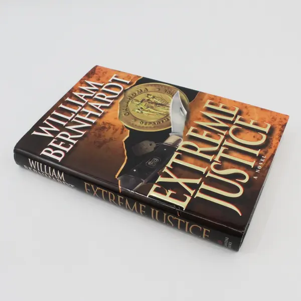 William Bernhardt Extreme Justice Hardcover Novel 1998
