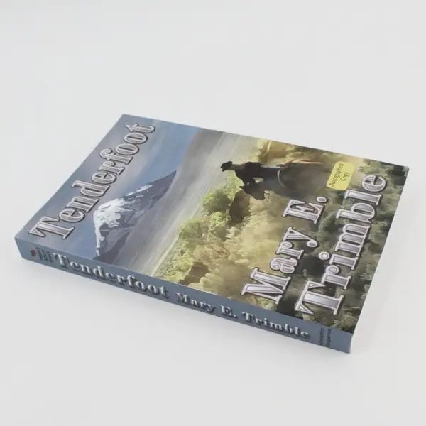 Mary E. Trimble Tenderfoot Autographed Copy Paperback Book 2009