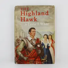 The Highland Hawk Leslie Turner White Vintage 1952 HC Book Club Edition DJ 