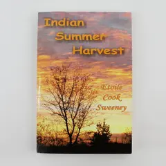 Indian Summer Harvest Etoile Cook Sweeney 2007 Paperback Novel Signed by Author