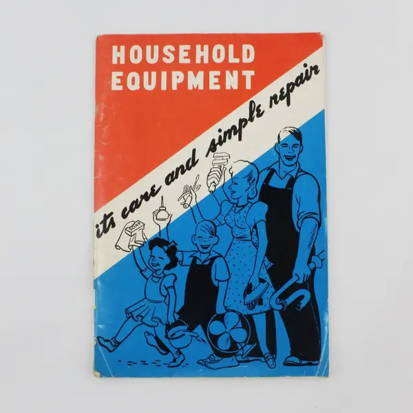 It's Care and Simple Repair 1960 Household Equipment Paperback Ext Circ 416 Rev