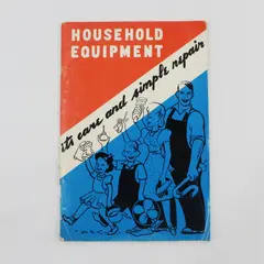 It's Care and Simple Repair 1960 Household Equipment Paperback Ext Circ 416 Rev