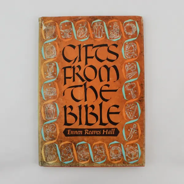 VTG 1st Ed 1968 Gifts From the Bible by Ennen Reaves Hall Hardcover Dust Jacket