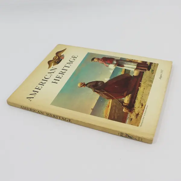 Vintage American Heritage The Magazine of History Hardcover August 1957 Vol VIII