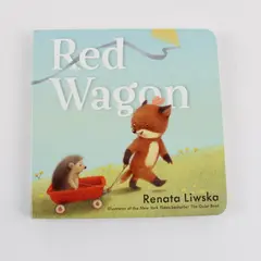 Red Wagon by Renata Liwska 2013 Children's Board Book Philomel Books