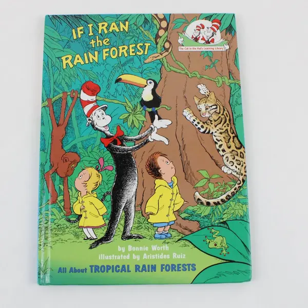 If I Ran the Rain Forest Bonnie Worth 2003 HC Cat in the Hat Learning Library