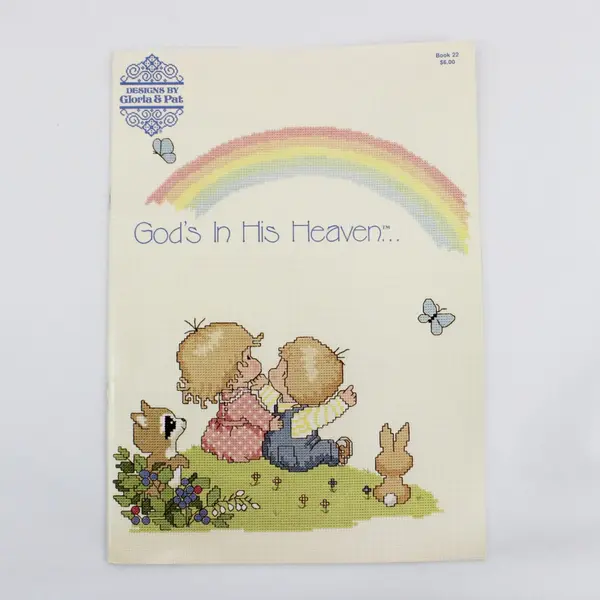 God's In His Heaven Cross Stitch Pattern Book 22 Gloria & Pat 1983