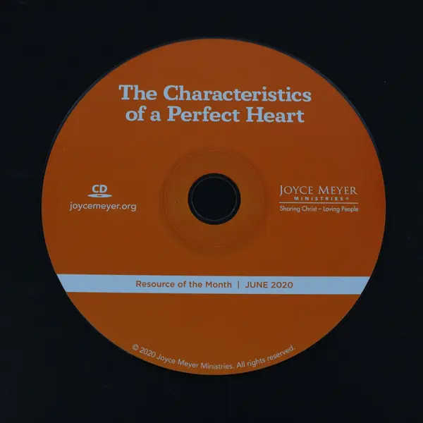 Joyce Meyer The Characteristics of a Perfect Heart CD June 2020 Monthly Resource