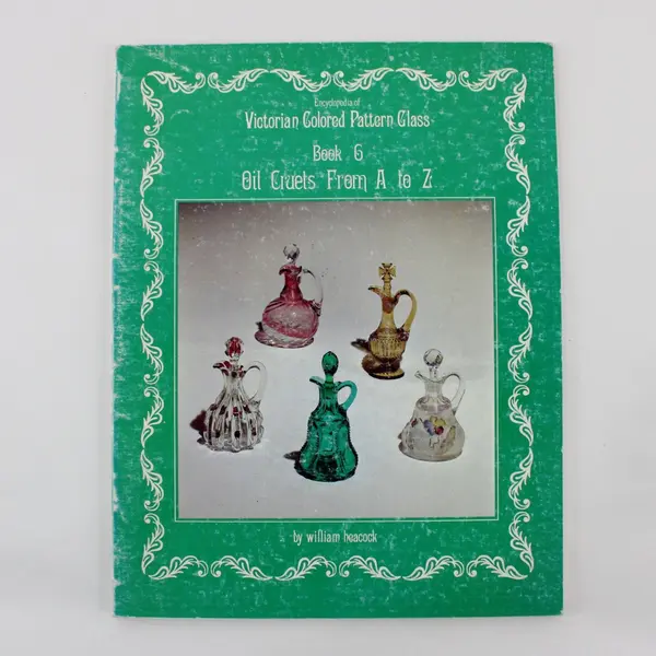 Encyclopedia of Victorian Colored Pattern Glass Book 6 William Heacock 1981 PB