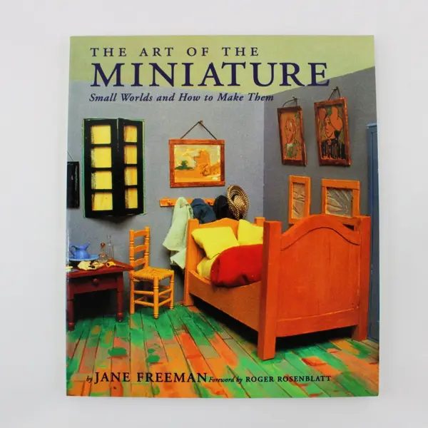 The Art of the Miniature Small Worlds & How to Make Them Jane Freeman 2002 PB