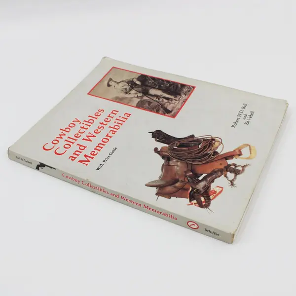 Cowboy Collectibles & Western Memorabilia With Price Guide Robert Ball 1991 PB