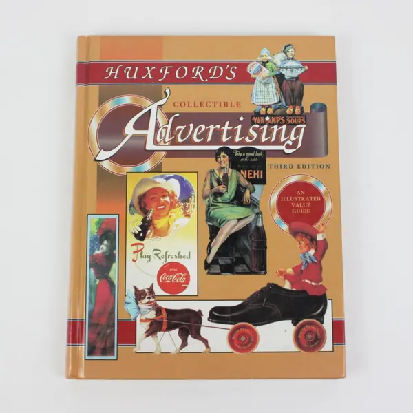VTG Huxford's Collectible Advertising 3rd Edition Sharon & Bob Huxford 1997 HC