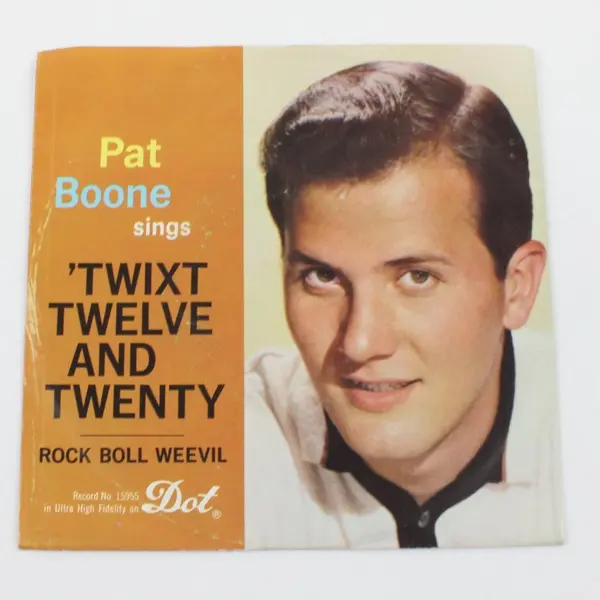 Pat Boone Twixt Twelve And Twenty/Rock Boll Weevil 7" Dot 45-15955
