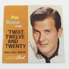 Pat Boone Twixt Twelve And Twenty/Rock Boll Weevil 7" Dot 45-15955